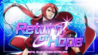 RETURN OF HOPE EXTRA OPS CLEAR | Metal Slug Attack 4.19.0