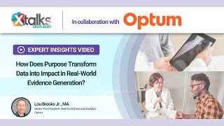 How Does Purpose Transform Data into Impact in Real-World Evidence Generation?