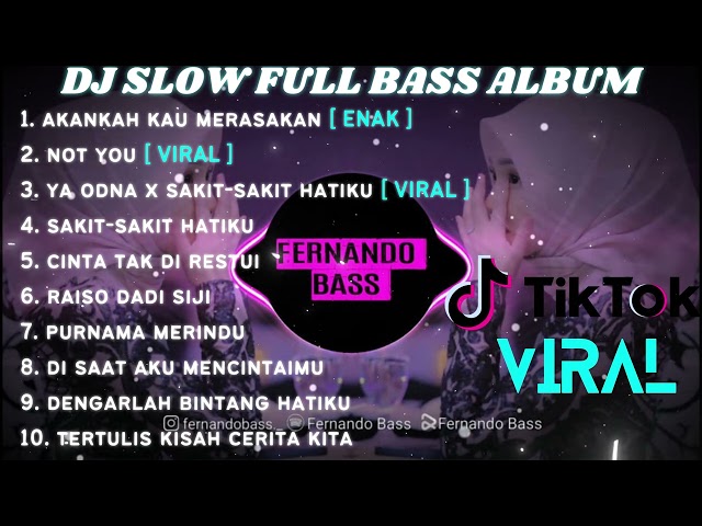 DJ FULL ALBUM u0026 FULL BASS || AKANKAH KAU MERASAKAN  SLOW FULL BASS class=