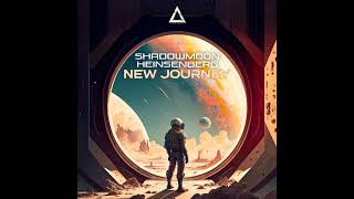 Shadow Moon & Heisenberg - New Journey (Original Mix)