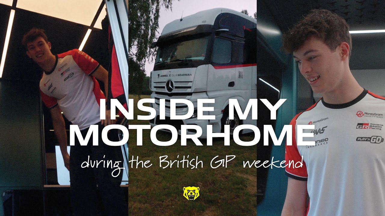 MOTORHOME TOUR WITH OLLIE BEARMAN / During the British Grand Prix