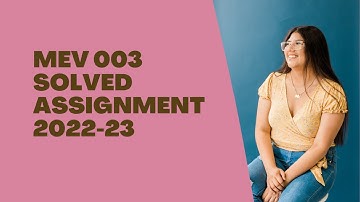 MEV 003 SOLVED ASSIGNMENT 2022-23