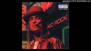 Kid Rock - Fist Of Rage