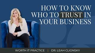 How to Know Who to Trust in Your Business