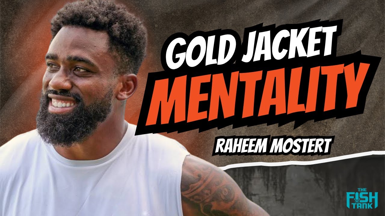 Raheem Mostert: Gold Jacket Mentality Raheem Mostert: Gold Jacket Mentality