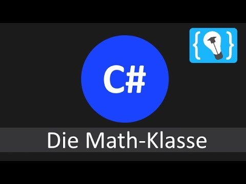 C# Tutorial Deutsch / German - Die Math-Klasse