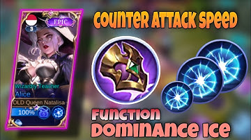 function of dominance ice for alice | counter all hero attack speed