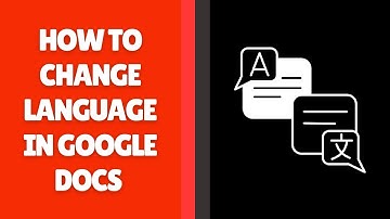 Taal wijzigen in Google Docs | Geheime methode