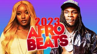 Afrobeats Mix 2023 Afrobeats Bangers 2023 Video Mix Naija 2023, Best Off Naija Afrobeats 2023