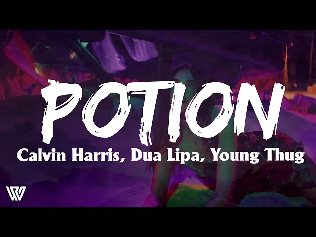 Calvin Harris, Dua Lipa, Young Thug - Potion (Letra/Lyrics) class=