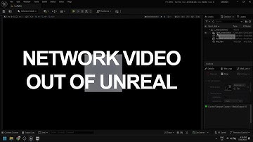 Unreal Engine 5 Network Video Output