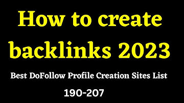 How to create backlinks 2023 | Best DoFollow Profile Creation Site List 2023 |offpageseo | 190 -207