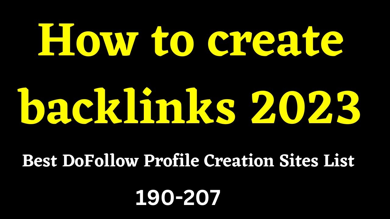 How to create backlinks 2023 | Best DoFollow Profile Creation Site List 2023 |offpageseo | 190 -207
