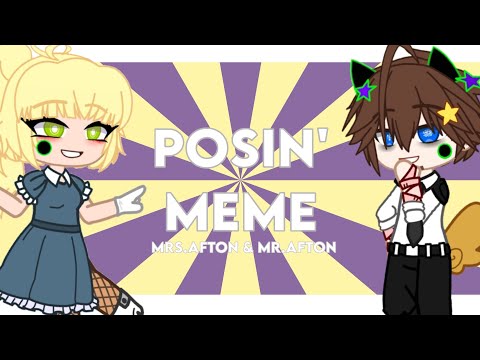[FNAF]Posin' Meme||ft:Mrs.Afton &