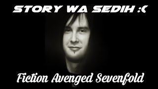 Fiction Story WA Avenged Sevenfold