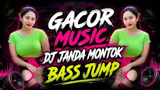 DJ JANDA MONTOK 🌴 TRENDING 🔥BASS JUMP 2026