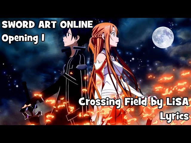 Crossing Field by LiSA (Lyrics) | Sword Art Online class=