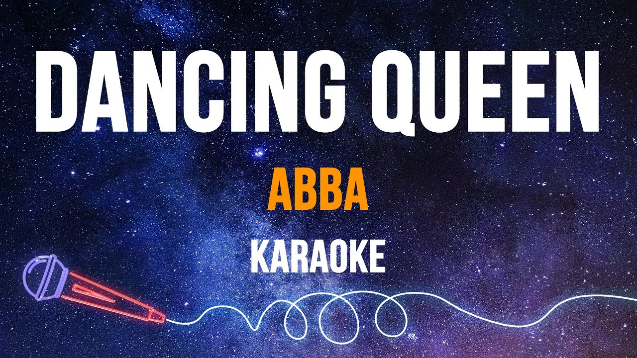 ABBA Dancing Queen (Karaoke with Lyrics) YouTube
