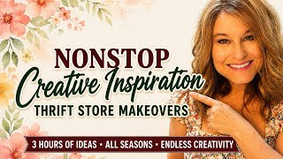 3 HOURS of Thrift Store Makeovers! | Nonstop DIY Inspiration for Every Season