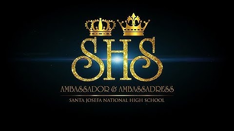 Sta. Josefa National High School | SHS Ambassador and Ambassadress Teaser