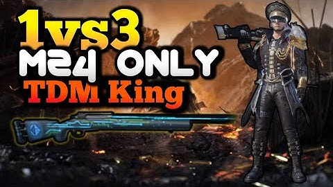 1vs3 PUBG Mobile TDM Only || Only M24 Challenge ||