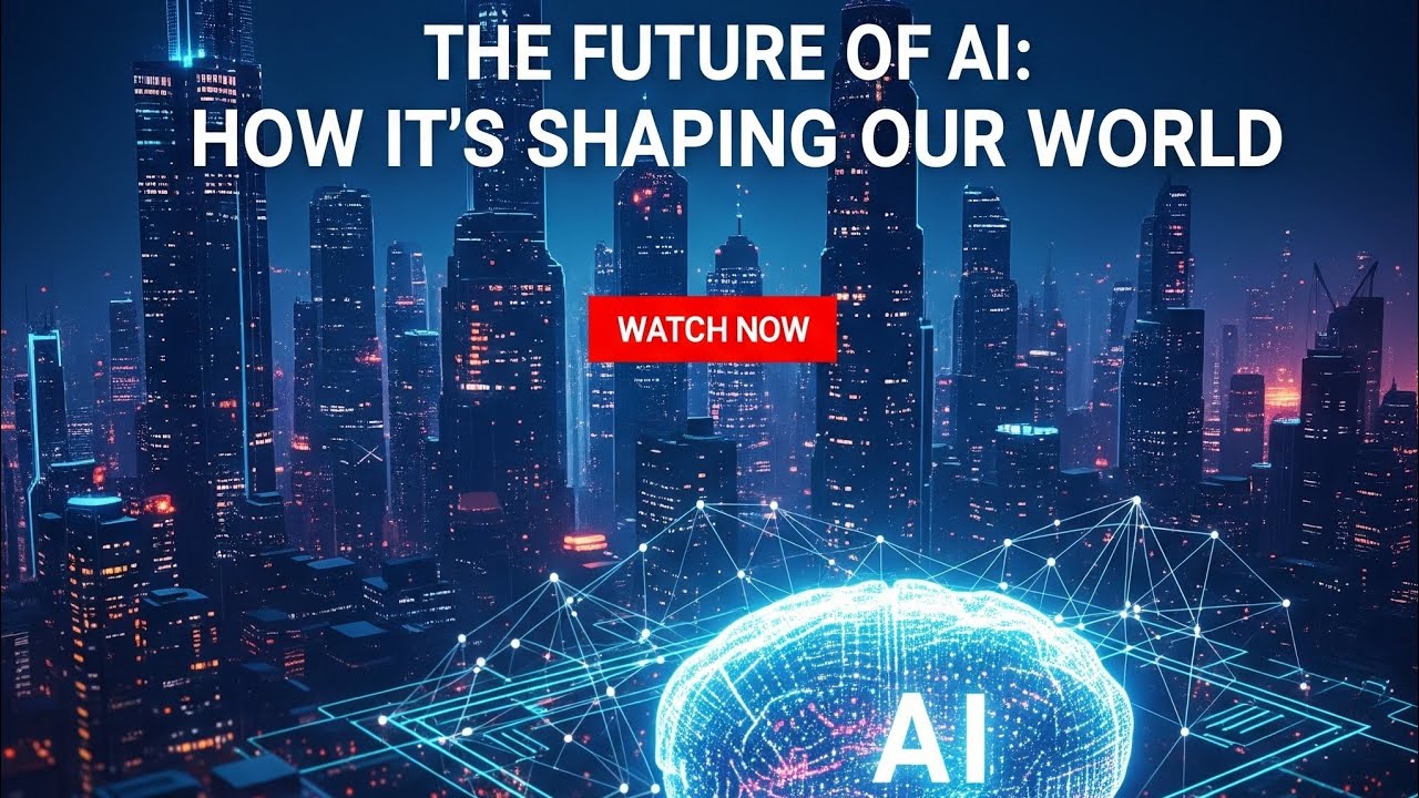 The Future of AI: How It's Shaping Our World#AIFuture# ...