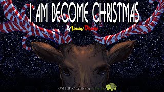 'I Am Become Christmas' - Lemon Demon (Full EP W/ Lyrics)
