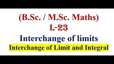 Interchange of limits | Interchange of limit and Integral | Sequence of functions | Real Analysis