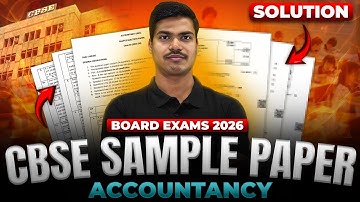 ACCOUNTS CBSE SAMPLE PAPER 2026 SOLVED | EASIEST EXPLANATION FOR SOLVING QUESTIONS | BOARD EXAM 2026
