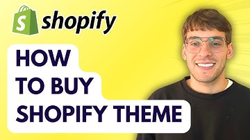 How to Buy Shopify Theme [2025 Guide]
