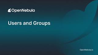 Users and Groups in OpenNebula