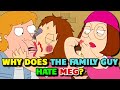 Why Does The Family Guy Show Hate Meg So Much? The Great Secret Explored!
