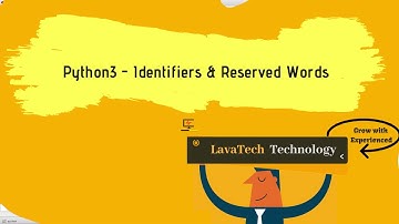 Python3: Identifiers and Reserved Words