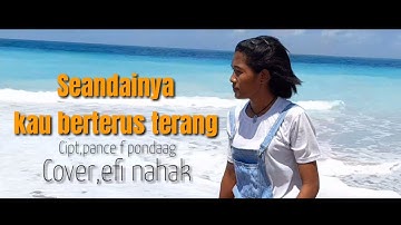Seandainya kau berterusterang,cover by efi nahak