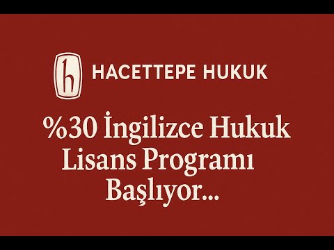 %30 İngilizce Hukuk Lisans Programı Hakkında (Prof. Dr. Aslı Bayata Canyaş)