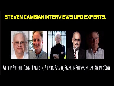 UFO experts? Whitley Strieber, Grant Cameron, Stephen Bassett, Stanton Friedman, and Richard Doty.