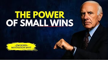 The Power of Small Wins - Jim Rohn Motivation