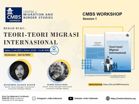 Session 1/3 e-Workshop CMBS: Bedah Buku Teori-Teori Migrasi Internasional