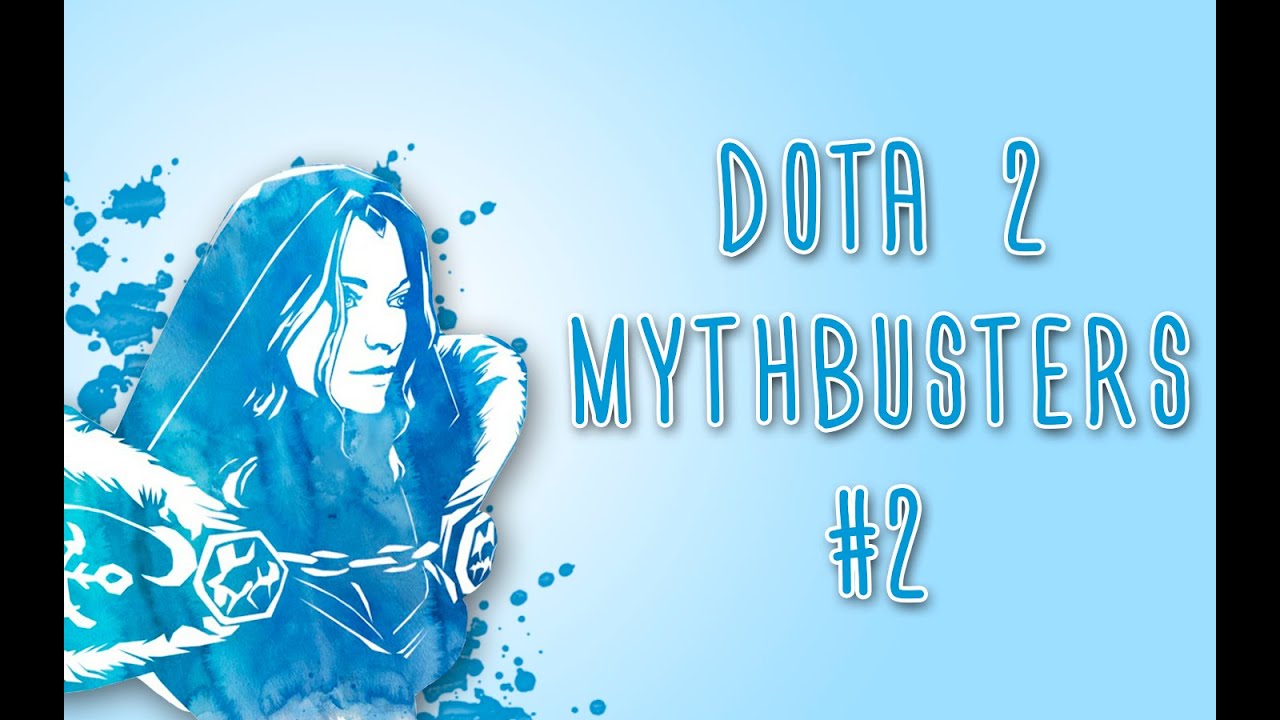 Разрушители мифов Dota 2 #2 Dominator, Eul's Scepter, Courier