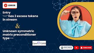 OpenFOAM Error Fix: Missing Semicolon & Solver Settings | Quick Debugging Tip