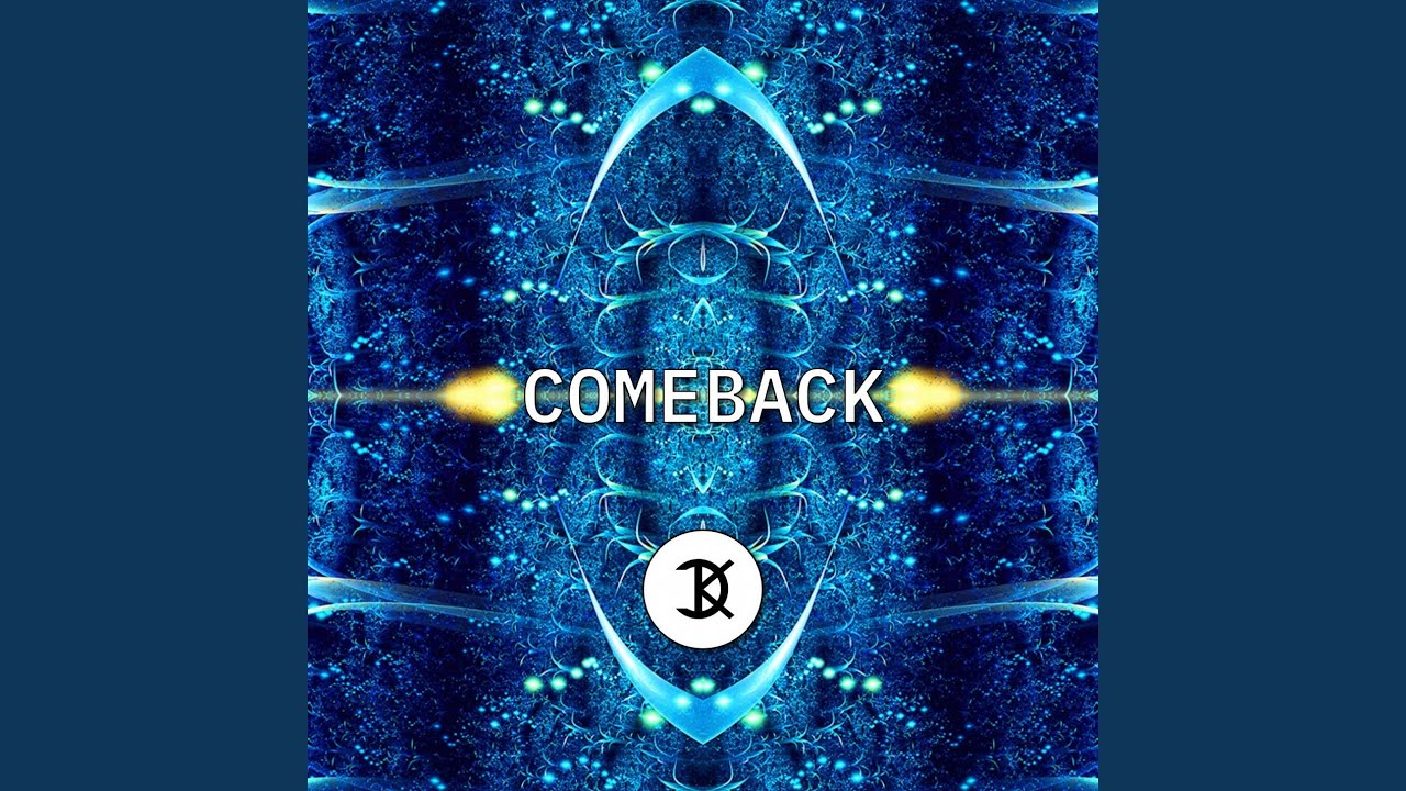 Watch Comeback (Extended Mix) on YouTube Watch Comeback (Extended Mix) on YouTube