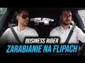 JAK ZARABIAĆ NA FLIPACH - Łukasz Masalon #3 Business Rider