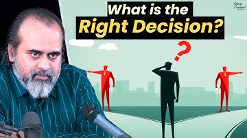 What is the right decision? || Acharya Prashant, IIT Kharagpur session (2020)