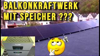 Balkonkraftwerk mit Speicher Installation PV Anlage Stromspeicher, Solaranlage DIY Tips