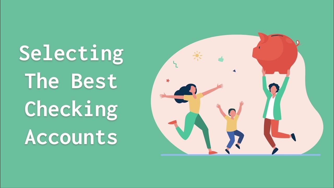 Best Checking Accounts for Financial Independence YouTube