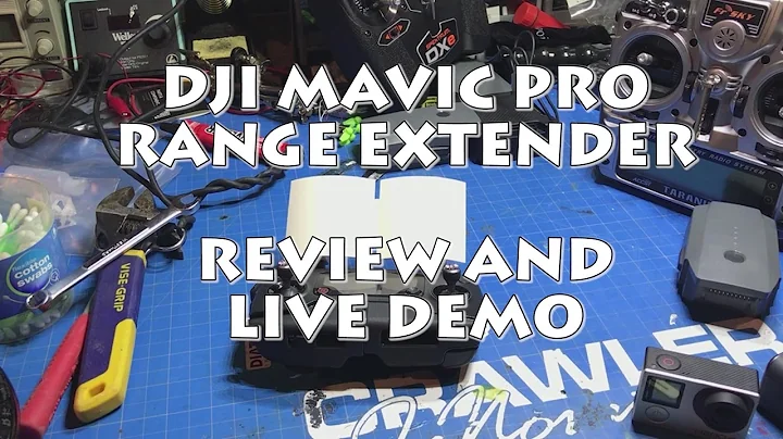 DJI MAVIC PRO: RANGE EXTENDER REVIEW AND TEST