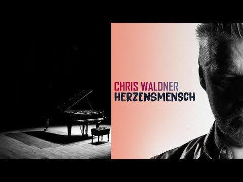 Chris Waldner - Herzensmensch (Offizielles Musikvideo)