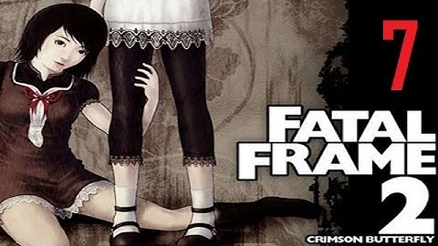 Fatal Frame 2: Crimson Butterfly | REUNITED! | Part 7