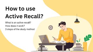 How to Use ACTIVE RECALL Study Method?