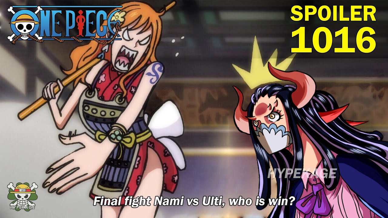 One Piece Chapter 1016 Final Fight Nami Vs Ulti Title Here S Tama Spoilers Youtube